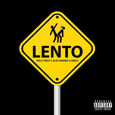 Lento (feat. Alex Mambo & Gee$y)