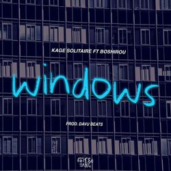 Windows (feat. Boshirou)