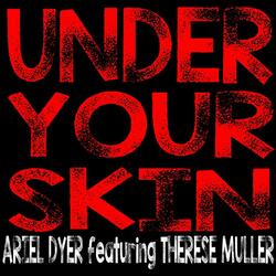 Under Your Skin (feat. Therese Muller)