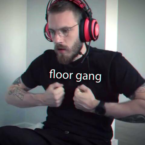 Floor Gang (feat. PewDiePie)