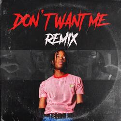 Don't Want Me