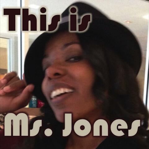This Is Ms. Jones