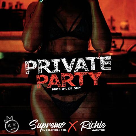 Private Party (feat. Richie Valentino)