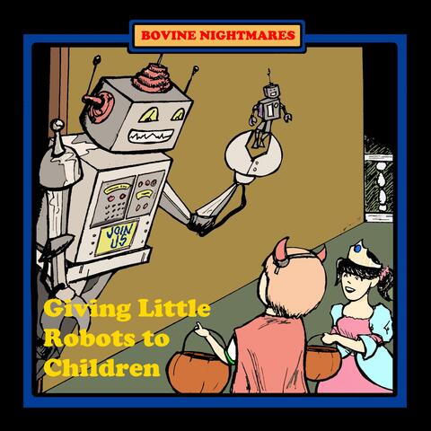 Giving Little Robots to Children