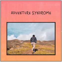 Adventure Syndrome