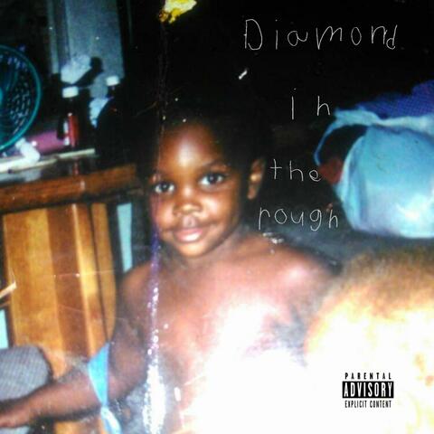 Diamond in the Rough