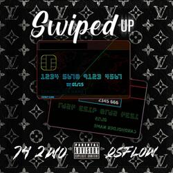 Swiped Up (feat. QsFlow)