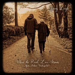 Where the Real Love Starts (feat. Adam Wakefield)