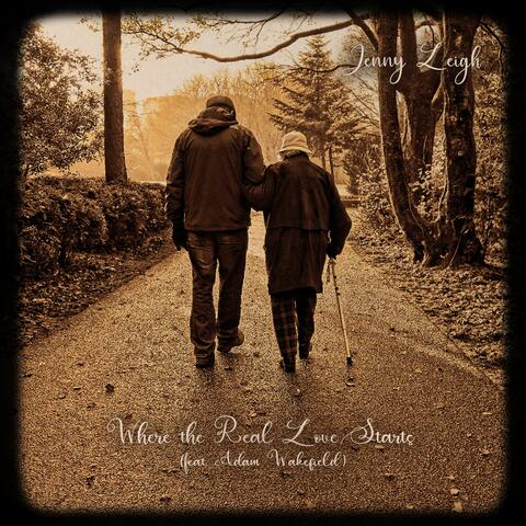 Where the Real Love Starts (feat. Adam Wakefield)