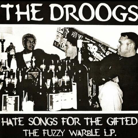 Hate Songs for the Gifted / the Fuzzy Warble (1999)