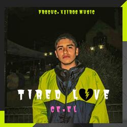 Tired Love