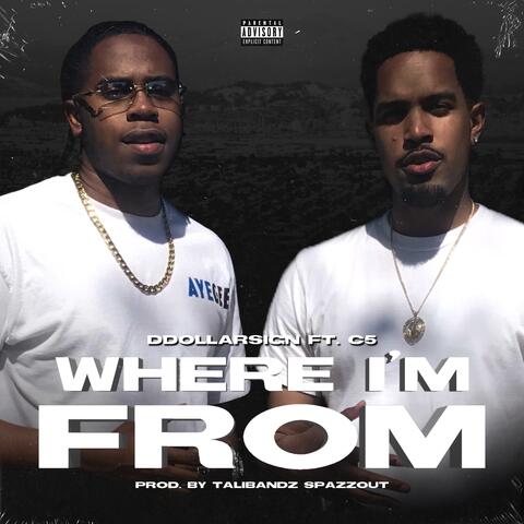 Where I'm From (feat. C5)