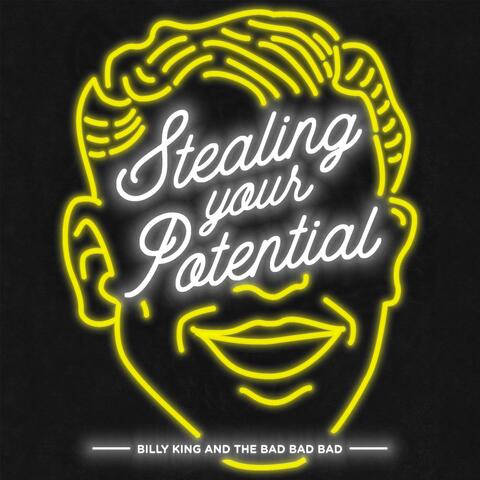 Stealing Your Potential