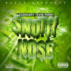 Snotty Nose