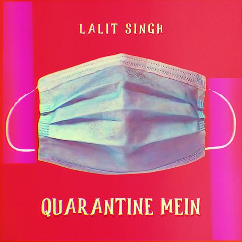 Quarantine Mein