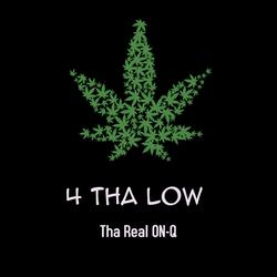 4 Tha Low
