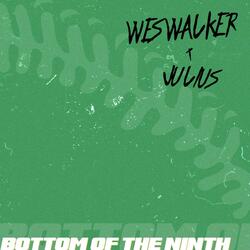 Bottom of the Ninth (feat. Julius)