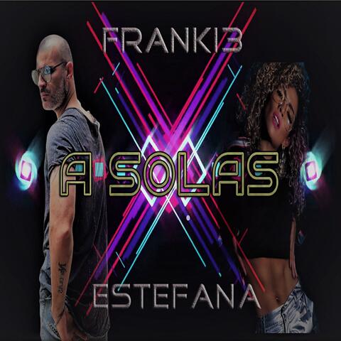 A Solas (feat. Estefana)