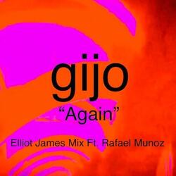 Again (feat. Rafael Munoz & Elliot James Mix.)