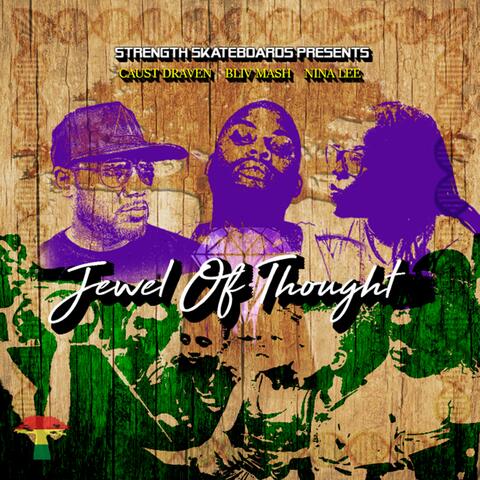 Jewel Of Thought (feat. BFG, Nina S. Lee & Caust Draven)