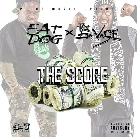 THE Score (feat. FAT Savage)