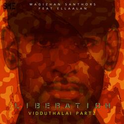 Liberation Viduthalai Part II (feat. Ellaalan)
