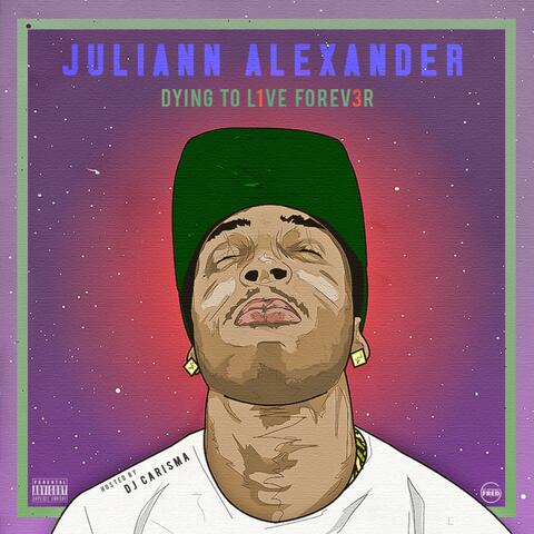 Dying to Live Forever