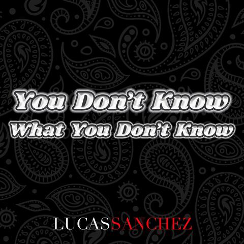 You Don't Know What You Don't Know