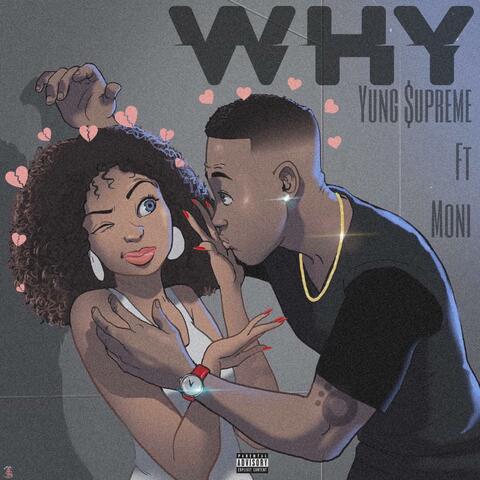 Why (feat. Moni)