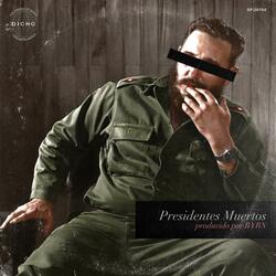 Presidentes Muertos