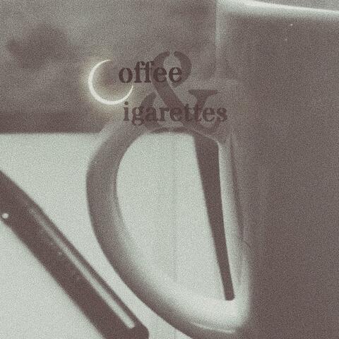Drugs: Coffee and Cigarettes