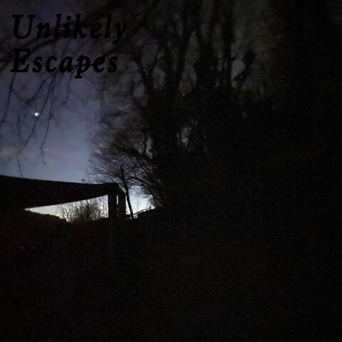 Unlikely Escapes
