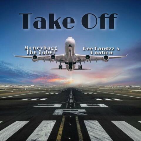 Take Off (feat. 4 Nation)