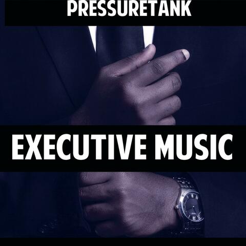 Executive Music