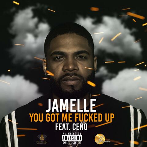 You Got Me Fucked Up (feat. Ceno)