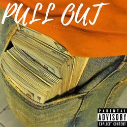 Pull Out