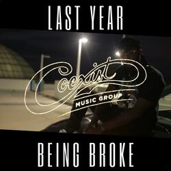 Last Year Being Broke