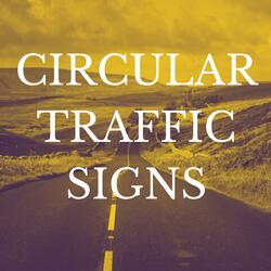 Circular Traffic Signs