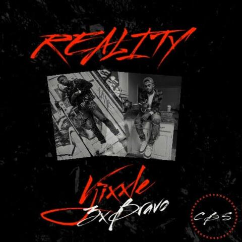 Reality (feat. 3xbravo)