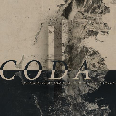 Coda (feat. Tom Elliot & Her Name Is Calla)