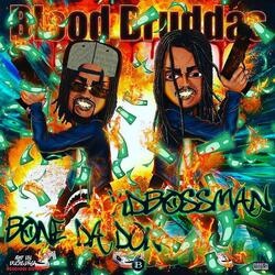 If Itaint One Thang Its Another (Kdbossman & Bone Da Don)