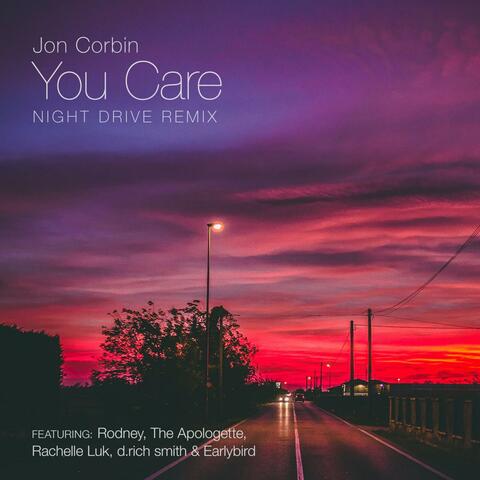 You Care (feat. Rodney, the Apologette, Rachelle Luk, D.Rich Smith & Earlybird)