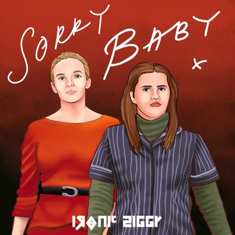 Sorry Baby X