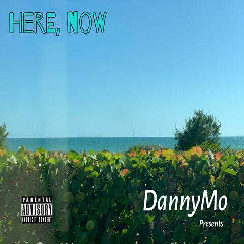 Here, Now