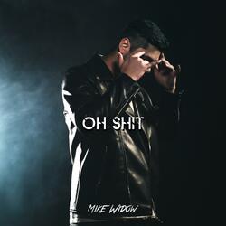 OH SHIT