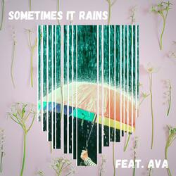 Sometimes It Rains