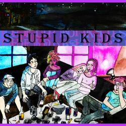 Stupid Kids