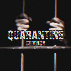 Qurantine