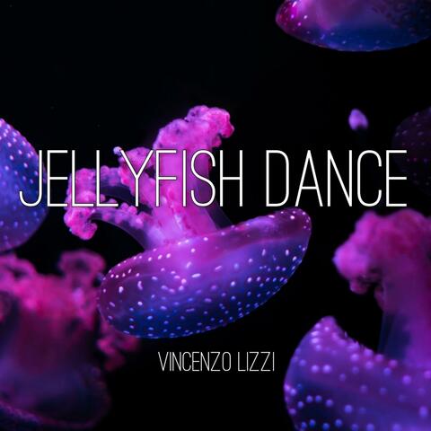 Jellyfish Dance (Original Motion Picture Soundtrack)