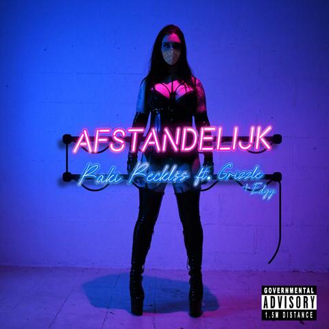 Afstandelijk (feat. Grizzle & Edgy)